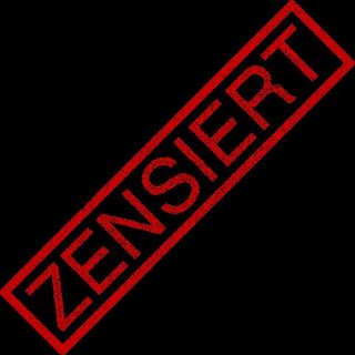 zensiert